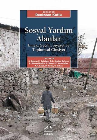 Sosyal Yardım Alanlar; Emek, Geçim, Siyaset ve Toplumsal Cinsiyet | S.