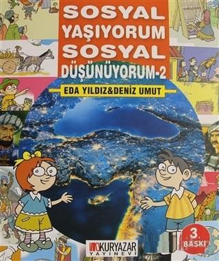 Sosyal Yaşıyorum Sosyal Düşünüyorum 2 | Deniz Umut | Okuryazar Yayınev