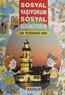 Sosyal Yaşıyorum Sosyal Düşünüyorum | Eda Yıldız | Okuryazar Yayınevi