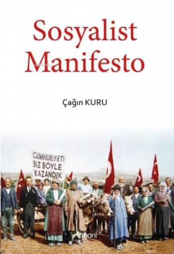 Sosyalist Manifesto | Çağın Kuru | Armoni Yayınları