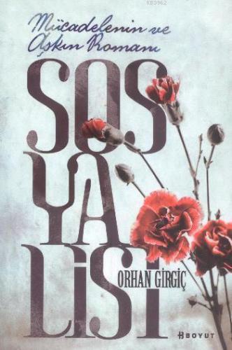 Sosyalist | Orhan Girgiç | Boyut Yayın Grubu