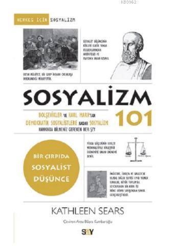 Sosyalizm 101 Bolşevikler ve Karl Marx'tan Demokratik Sosyalistlere Ka