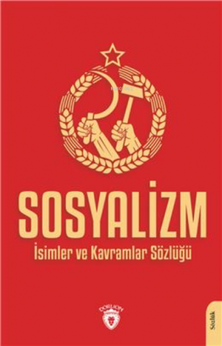 Sosyalizm - İsimler Ve Kavramlar | Alcan Alabora | Dorlion Yayınevi