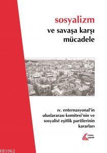 Sosyalizm ve Savaşa Karşı Mücadele; 4. Enternasyonel'in Uluslararası K