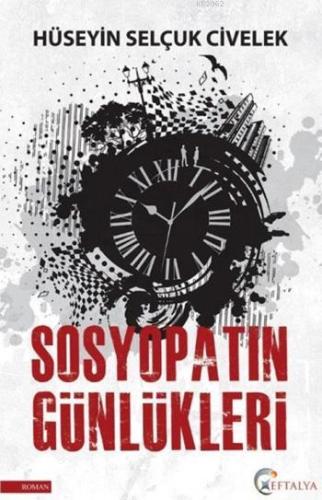 Sosyapatın Günlükleri | Hüseyin Selçuk Civelek | Eftalya Kitap