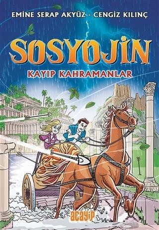 Sosyojin - Kayıp Kahramanlar | Cengiz Kılınç | Acayip Kitaplar