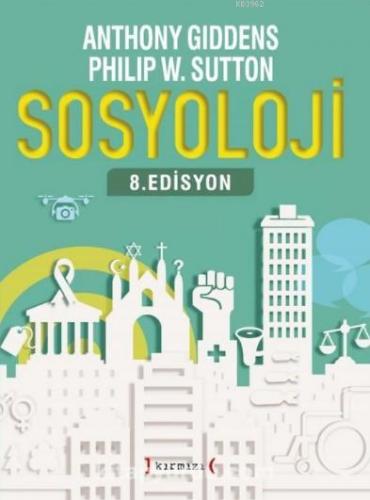 Sosyoloji; (8. Edisyon) | Philip W. Sutton | Kırmızı Yayınları