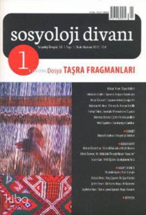 Sosyoloji Divanı Sayı: 1 Ocak-Haziran 2013; Taşra Fragmanları | Kolekt