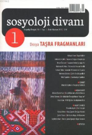 Sosyoloji Divanı Sayı: 1 Ocak-Haziran 2013; Taşra Fragmanları | Kolekt