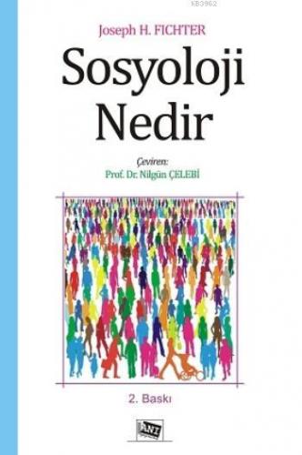 Sosyoloji Nedir | Joseph Fichter | Anı Yayıncılık