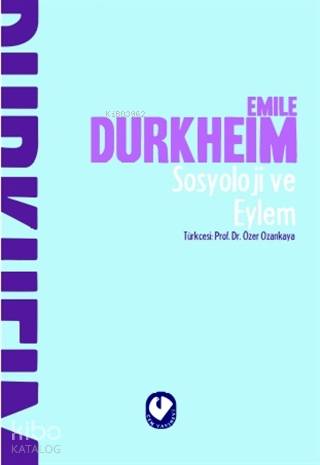 Sosyoloji ve Eylem | Emile Durkheim | Cem Yayınevi