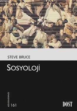 Sosyoloji | Steve Bruce | Dost Kitabevi