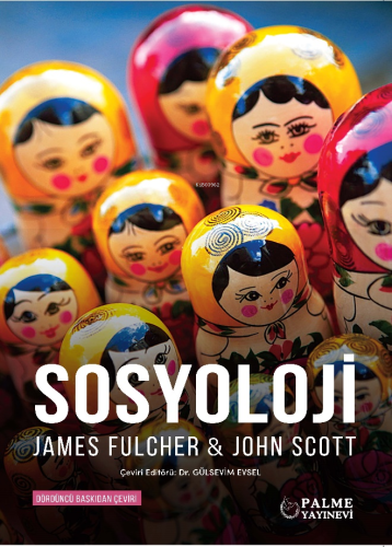 Sosyoloji | James Fulcher | Palme Yayınevi