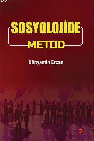 Sosyolojide Metod | Bünyamin Ercan | Cinius Yayınları