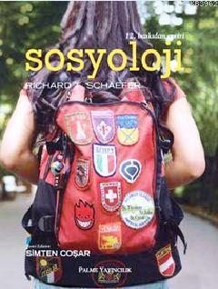 Sosyoloji | Richard T. Schaefer | Palme Yayınevi