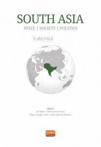 South Asia;State, Society and Politics | Kolektif | Nobel Bilimsel Ese