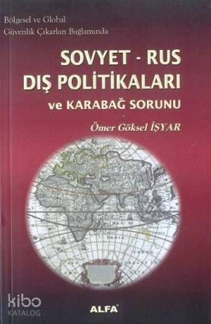 Sovyet Rus Dış Politikaları ve Karabağ Sorunu | Ömer Göksel İşyar | Al