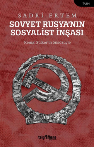 Sovyet Rusya’nın Sosyalist İnşası | Sadri Ertem | Telgrafhane Yayınlar