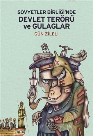 Sovyetler Birliği'nde Devlet Terörü ve Gulaglar | Gün Zileli | Kaos Ya