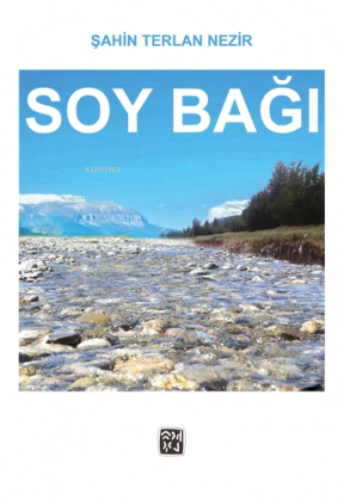 Soy Bağı | Şahin Terlan Nezir | Kutlu Yayınevi