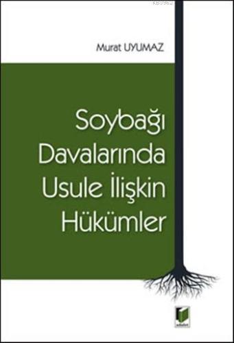 Soybağı Davalarında Usule İlişkin Hükümler | Murat Uyumaz | Adalet Yay