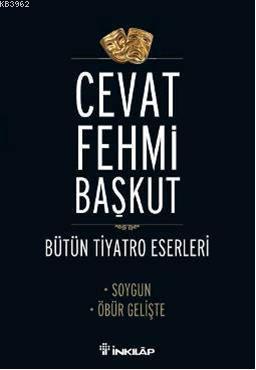 Soygun - Öbür Gelişte | Cevat Fehmi Başkut | İnkılâp Kitabevi