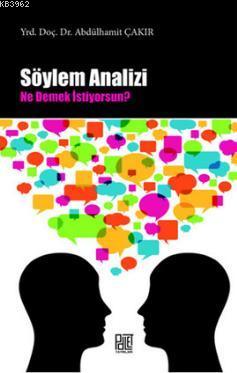 Söylem Analizi Ne Demek İstiyorsun? | Abdülhamit Çakır | Palet Yayınla