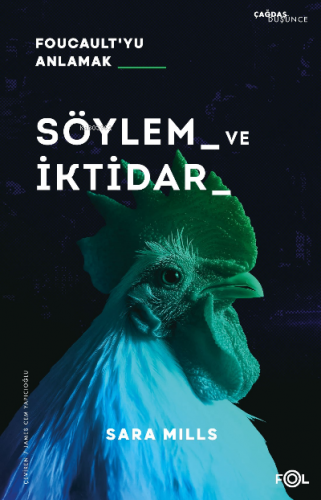 Söylem ve İktidar ;Foucault’yu Anlamak | Sara Mills | Fol Kitap