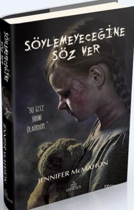 Söylemeyeceğine Söz Ver | Jennifer McMahon | Ephesus Yayınları