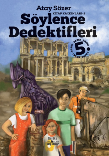 Söylence Dedektifleri - Kitap Kaçkınları 2 | Atay Sözer | Smirna Yayın