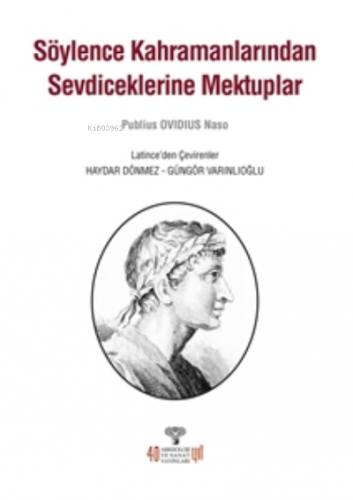 Söylence Kahramanlarından Sevdiceklerine Mektuplar | Publius Ovidius N