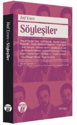 Söyleşiler | Akif Emre | Büyüyen Ay Yayınları