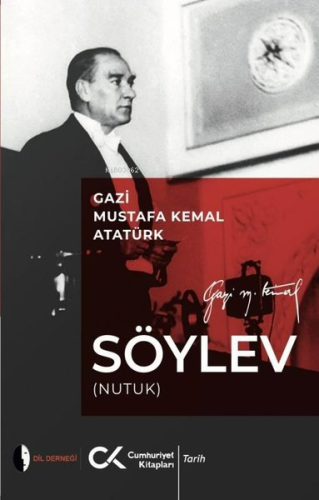 Söylev | Mustafa Kemal Atatürk | Cumhuriyet Kitapları