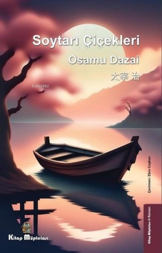 Soytarı Çiçekleri | Osamu Dazai | Kitap Müptelası Yayınları