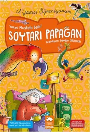 Soytarı Papağan; El Yazısı Öğreniyorum | Mustafa Balel | Eksik Parça Y