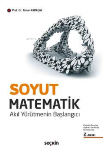 Soyut Matematik | Timur Karaçay | Seçkin Yayıncılık