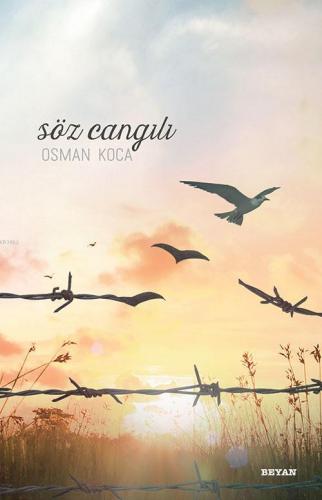 Söz Cangılı | Osman Koca | Beyan Yayınları