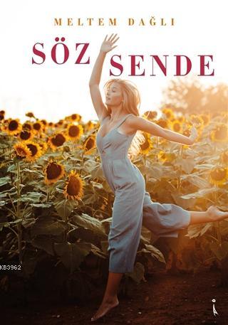 Söz Sende | Meltem Dağlı | İkinci Adam Yayınları