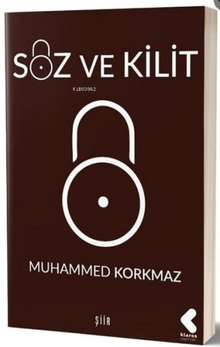 Söz ve Kilit | Muhammed Korkmaz | Klaros Yayınları