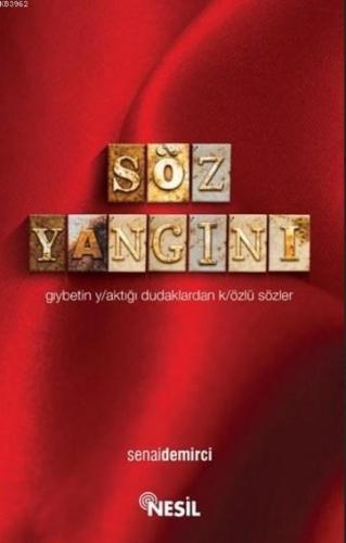 Söz Yangını | Senai Demirci | Nesil Yayınları