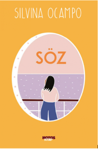 Söz | Silvina Ocampo | Notos Kitap