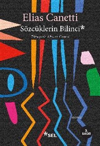 Sözcüklerin Bilinci | Elias Canetti | Sel Yayıncılık