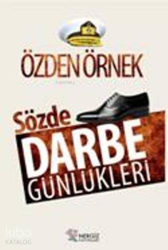 Sözde Darbe Günlükleri | Özden Örnek | Nergiz Yayınları