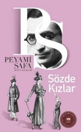 Sözde Kızlar | Peyami Safa | Ötüken Neşriyat