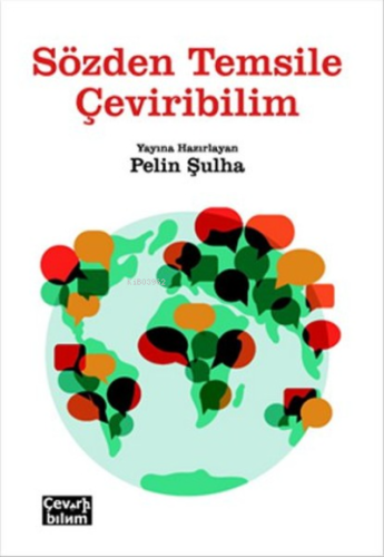 Sözden Temsile Çeviribilim | Kolektif | Çeviribilim