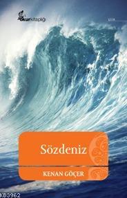 Sözdeniz; Halitik Şiirler | Kenan Göçer | Okur Kitaplığı Yayınları