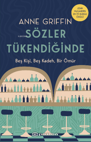 Sözler Tükendiğinde | Anne Griffin | Epsilon Yayınevi