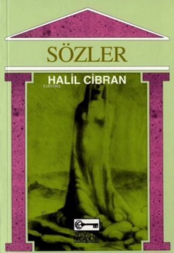 Sözler | Cibran Halil Cibran | Anahtar Kitaplar