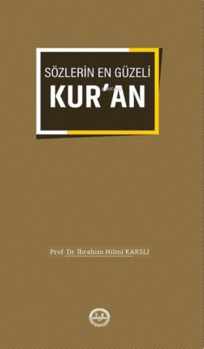 Sözlerin En Güzeli Kuran | İbrahim Hilmi Karslı | Diyanet İşleri Başka