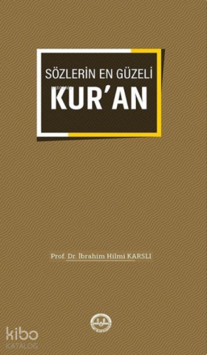 Sözlerin En Güzeli Kuran | İbrahim Hilmi Karslı | Diyanet İşleri Başka